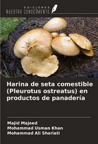 Produktbild: Harina de seta comestible (Pleurotus ostreatus) en productos de panader&iacute;a