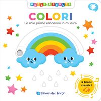 Produktbild: Colori. Le mie prime emozioni in musica. Muovi e ascolta