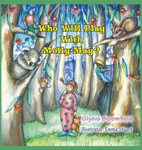 Produktbild: Who Will Play with Molly-May?