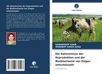 Produktbild: Die Geheimnisse der Reproduktion und der Blutbiochemie von Ziegen entschl&uuml;sseln