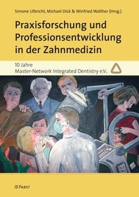 Produktbild: Praxisforschung und Professionsentwicklung in der Zahnmedizin