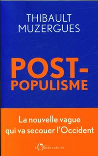 Produktbild: Post-populisme : la nouvelle vague qui va secouer l'Occident