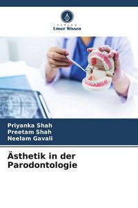 Produktbild: &Auml;sthetik in der Parodontologie