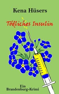 Produktbild: T&ouml;dliches Insulin
