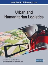 Produktbild: Handbook of Research on Urban and Humanitarian Logistics