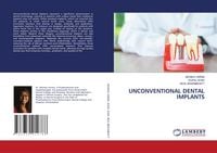 Produktbild: Unconventional Dental Implants