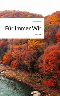 Produktbild: F&uuml;r Immer Wir. by story.one