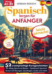 Produktbild: Spanisch lernen f&uuml;r Anf&auml;nger &ndash; leicht gemacht!