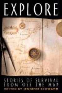 Produktbild: Explore: Stories of Survival from Off the Map