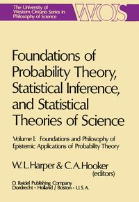 Produktbild: Foundations of Probability Theory, Statistical Inference, and Statistical Theories of Science