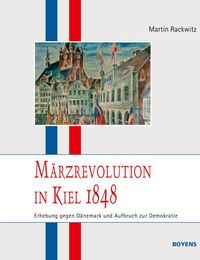 Produktbild: M&auml;rzrevolution in Kiel 1848