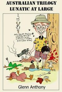Produktbild: Australian Trilogy Lunatic At Large