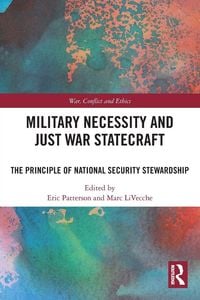 Produktbild: Military Necessity and Just War Statecraft