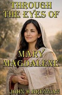 Produktbild: Through the Eyes of Mary Magdalene