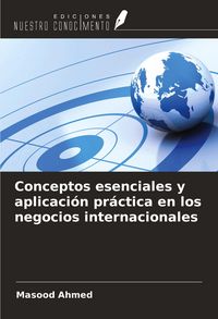 Produktbild: Conceptos esenciales y aplicaci&oacute;n pr&aacute;ctica en los negocios internacionales
