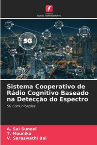 Produktbild: Sistema Cooperativo de R&aacute;dio Cognitivo Baseado na Detec&ccedil;&atilde;o do Espectro