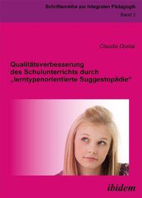 Produktbild: Qualit&auml;tsverbesserung des Schulunterrichts durch "lerntypenorientierte Suggestop&auml;die"