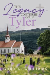 Produktbild: The Legacy Continues on in Tyler