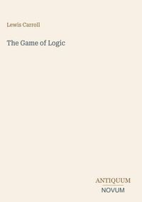 Produktbild: The Game of Logic