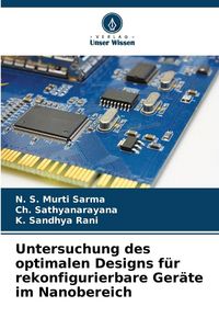 Produktbild: Untersuchung des optimalen Designs f&uuml;r rekonfigurierbare Ger&auml;te im Nanobereich