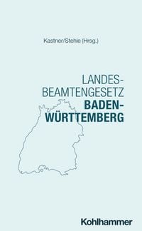 Produktbild: Landesbeamtengesetz Baden-W&uuml;rttemberg