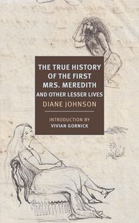 Produktbild: The True History of the First Mrs. Meredith and Other Lesser Lives