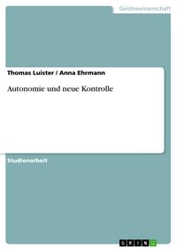 Produktbild: Autonomie und neue Kontrolle