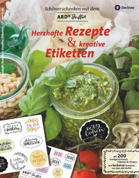 Produktbild: Sch&ouml;ner Schenken mit dem ARD Buffet &ndash; Herzhafte Rezepte und kreative Etiketten
