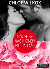 Produktbild: S&uuml;chtig nach einem Milliard&auml;r 1
