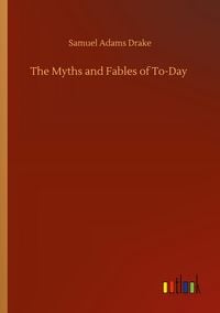 Produktbild: The Myths and Fables of To-Day