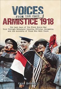 Produktbild: Voices From The Past, Armistice 1918