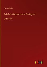 Produktbild: Rabelais' Gargantua und Pantagruel