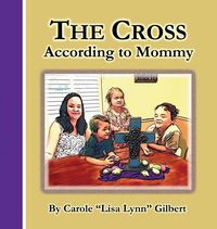 Produktbild: The Cross According to Mommy