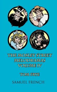 Produktbild: The Mosley Street Melodramas, Vol. 4
