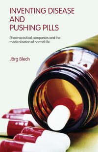 Produktbild: Inventing Disease and Pushing Pills