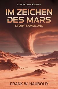 Produktbild: Im Zeichen des Mars - Story-Sammlung