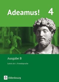Produktbild: Adeamus! - Ausgabe B Band 4 - Latein als 1. Fremdsprache