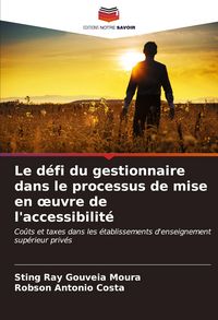 Produktbild: Le d&eacute;fi du gestionnaire dans le processus de mise en &iquest;uvre de l'accessibilit&eacute;