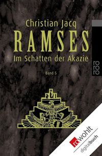 Im Schatten der Akazie / Ramses Bd. 5