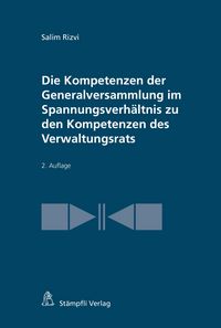 Produktbild: Die Kompetenzen der Generalversammlung im Spannungsverh&auml;ltnis zu den Kompetenzen des Verwaltungsrats