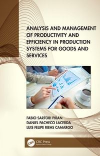 Produktbild: Analysis and Management of Productivity and Efficiency in Production Systems for Goods and Services