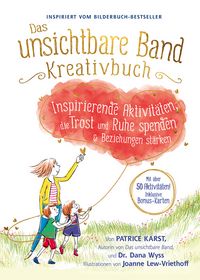 Produktbild: Das unsichtbare Band Kreativbuch - kreative Aktivit&auml;ten um Trost, Ruhe und intensive Beziehungen zu finden