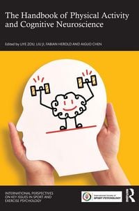 Produktbild: The Handbook of Physical Activity and Cognitive Neuroscience