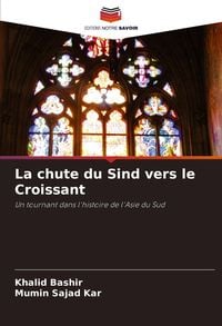 Produktbild: La chute du Sind vers le Croissant