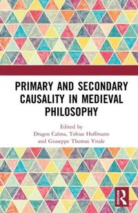 Produktbild: Primary and Secondary Causality in Medieval Philosophy