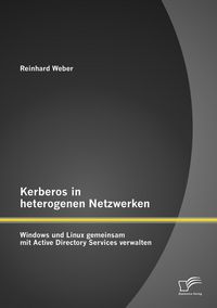 Produktbild: Kerberos in heterogenen Netzwerken: Windows und Linux gemeinsam mit Active Directory Services verwalten