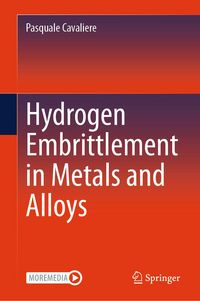 Produktbild: Hydrogen Embrittlement in Metals and Alloys