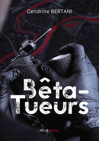 Produktbild: B&ecirc;ta-tueurs