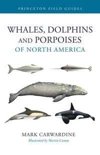 Produktbild: Whales, Dolphins, and Porpoises of North America