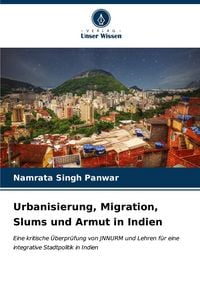 Produktbild: Urbanisierung, Migration, Slums und Armut in Indien